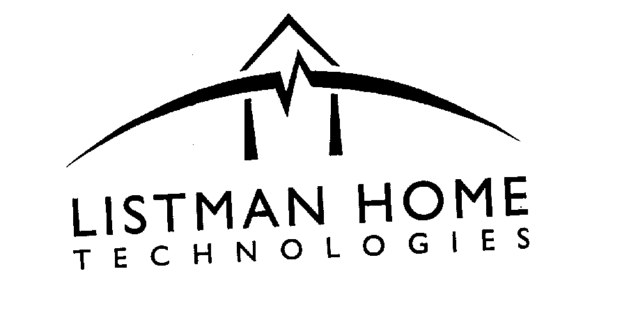  LISTMAN HOME TECHNOLOGIES