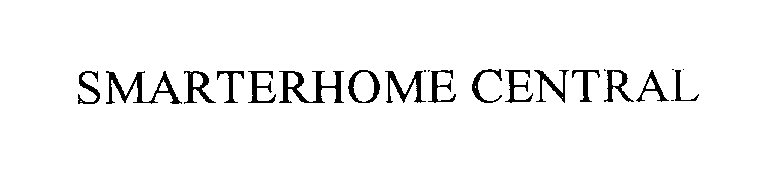Trademark Logo SMARTERHOME CENTRAL