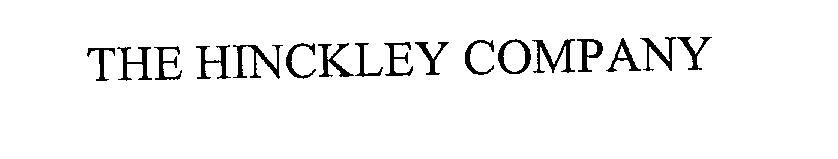  THE HINCKLEY COMPANY