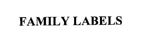 Trademark Logo FAMILY LABELS