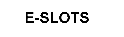 Trademark Logo E-SLOTS
