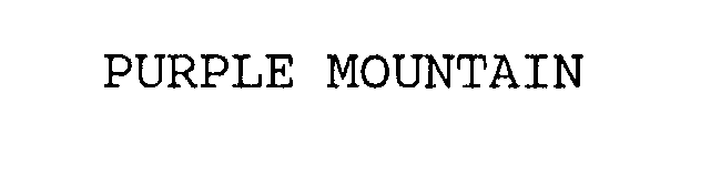 PURPLE MOUNTAIN