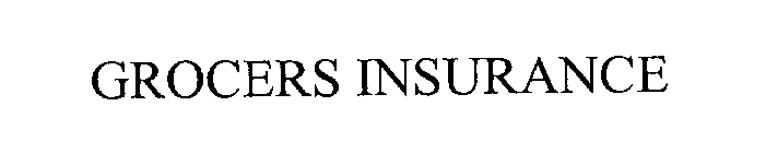  GROCERS INSURANCE