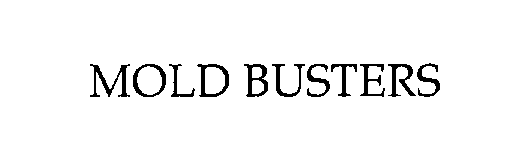 Trademark Logo MOLD BUSTERS