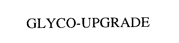  GLYCO-UPGRADE