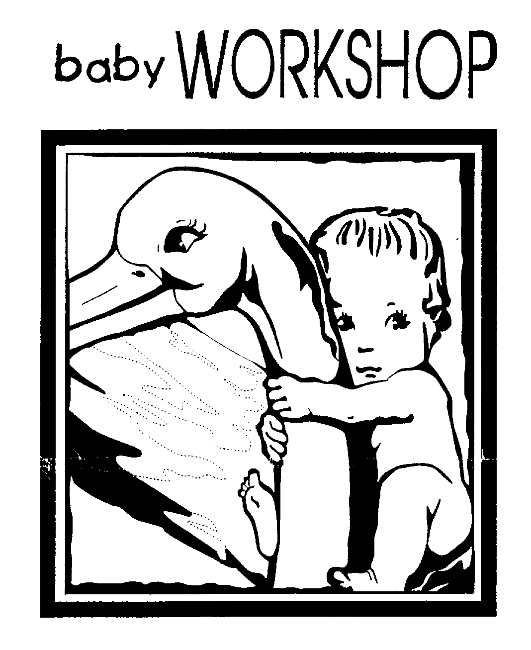 BABY WORKSHOP