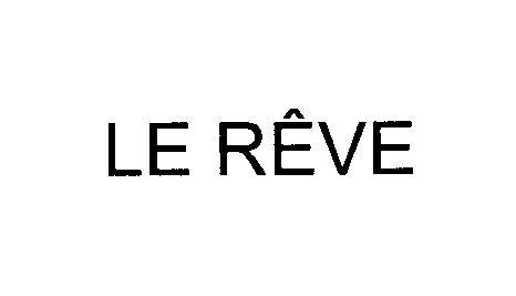 Trademark Logo LE REVE