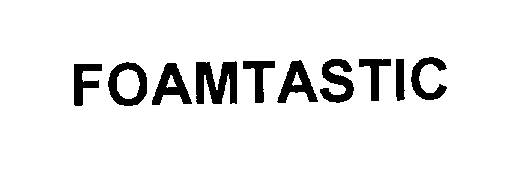Trademark Logo FOAMTASTIC