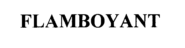 Trademark Logo FLAMBOYANT