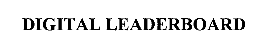 Trademark Logo DIGITAL LEADERBOARD