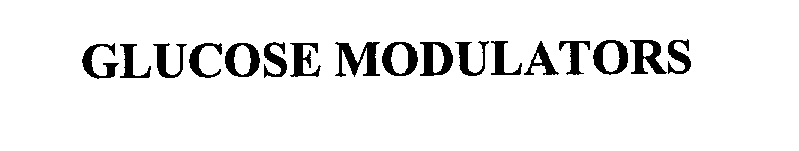 Trademark Logo GLUCOSE MODULATORS