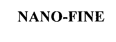 Trademark Logo NANO-FINE