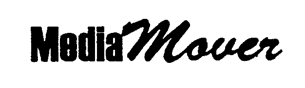 Trademark Logo MEDIA MOVER