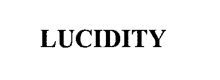 LUCIDITY