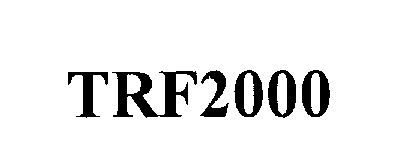  TRF2000