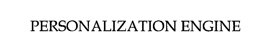 Trademark Logo PERSONALIZATION ENGINE