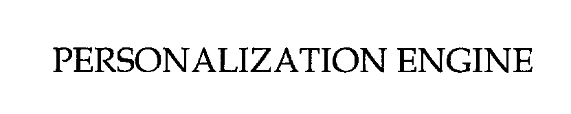 Trademark Logo PERSONALIZATION ENGINE
