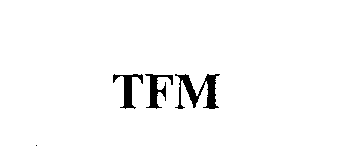 TFM