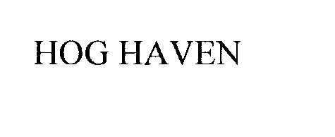 Trademark Logo HOG HAVEN