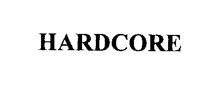 HARDCORE