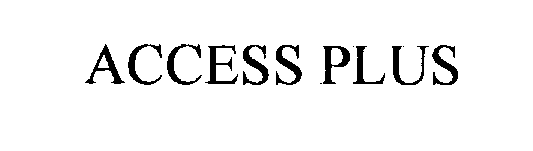  ACCESS PLUS