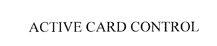 ACTIVE CARD CONTROL