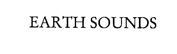 Trademark Logo EARTH SOUNDS