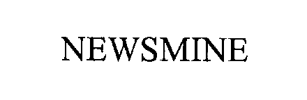 Trademark Logo NEWSMINE