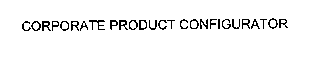  CORPORATE PRODUCT CONFIGURATOR