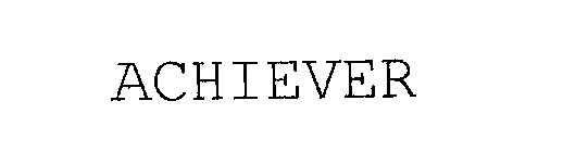 Trademark Logo ACHIEVER