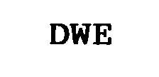 Trademark Logo DWE