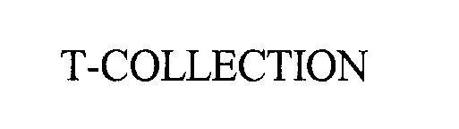 Trademark Logo T-COLLECTION