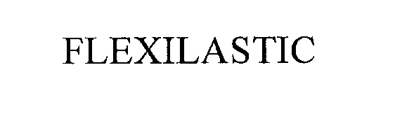 Trademark Logo FLEXILASTIC