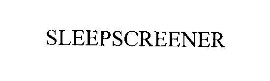  SLEEPSCREENER