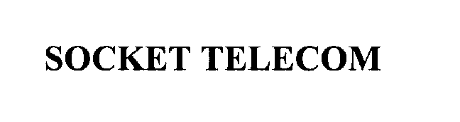 Trademark Logo SOCKET TELECOM