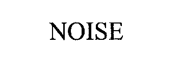 NOISE