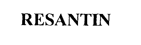 Trademark Logo RESANTIN