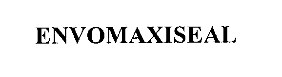 Trademark Logo ENVOMAXISEAL