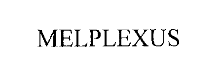  MELPLEXUS