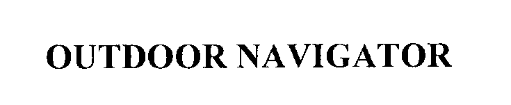 Trademark Logo OUTDOOR NAVIGATOR