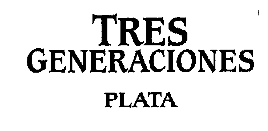  TRES GENERACIONES PLATA