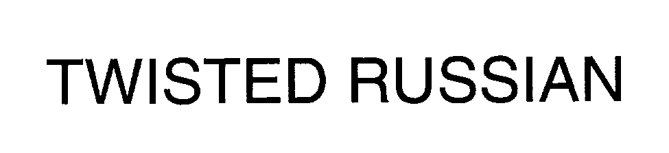 Trademark Logo TWISTED RUSSIAN