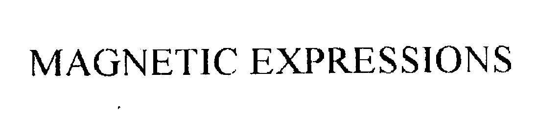 Trademark Logo MAGNETIC EXPRESSIONS