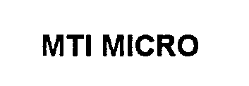 Trademark Logo MTI MICRO