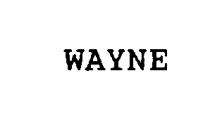 Trademark Logo WAYNE