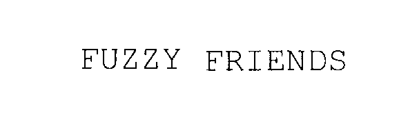 Trademark Logo FUZZY FRIENDS