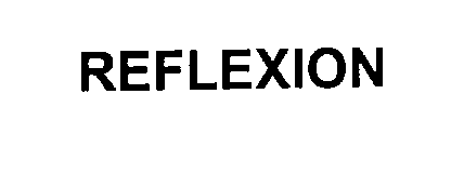 Trademark Logo REFLEXION