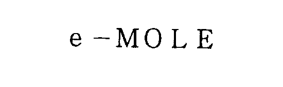 Trademark Logo E - MOLE