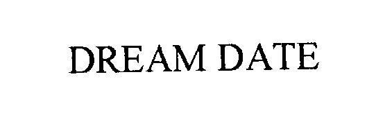 Trademark Logo DREAM DATE