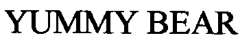 Trademark Logo YUMMY BEAR